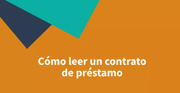 Cómo leer un contrato de préstamo