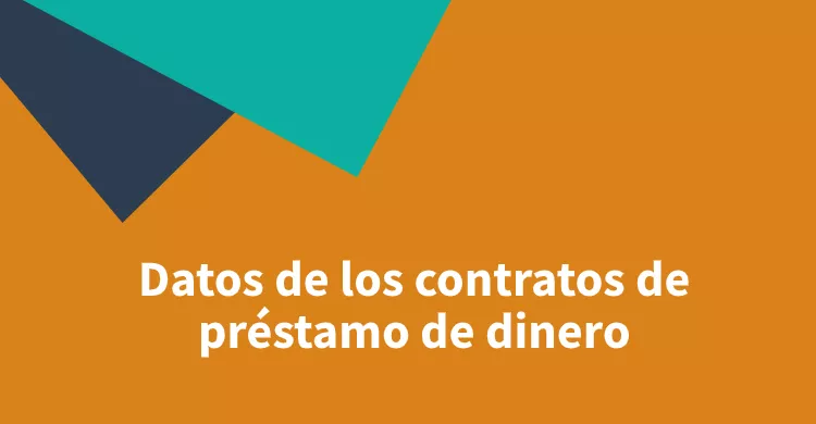 Datos de los contratos de préstamo de dinero